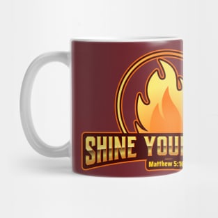 Shine your light - Matthew 5:16 Mug